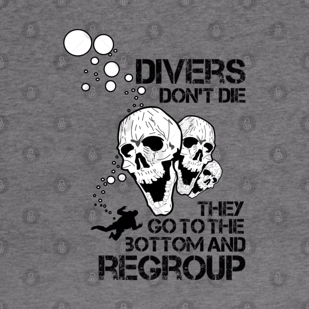 Divers Don't Die by TCP